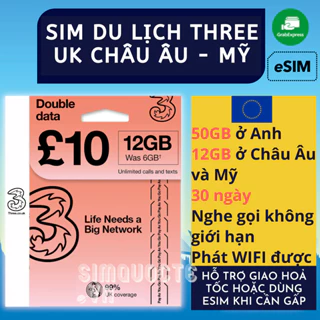 Sim Du Lịch Châu Âu 3UK Mỹ USA 12GB 30 Ngày Nghe gọi không giới hạn