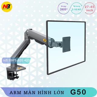 G50 - ARM MÀN HÌNH CỠ LỚN - Màn hình 27 - 45 inch - Arm màn hình cỡ lớn nhất