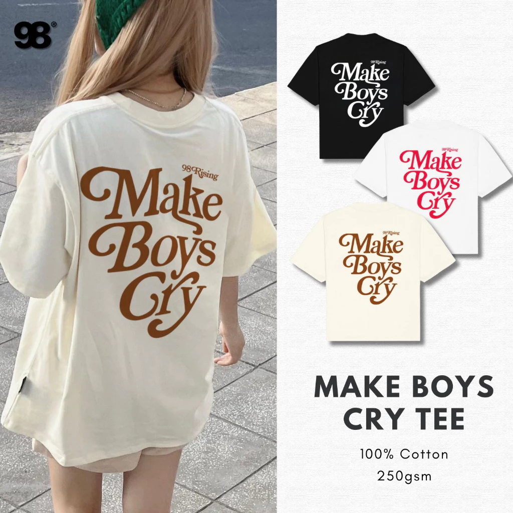 Áo thun unisex nam nữ Make boys cry form rộng 100% cotton 250gsm bo cổ dày dặn 98stu