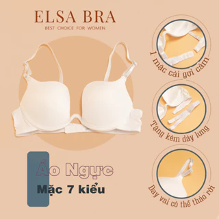 Áo Ngực Có Gọng ELSA BRA Nâng Ngực Hở Lưng Mặc 7 Kiểu Gợi Cảm - 7K