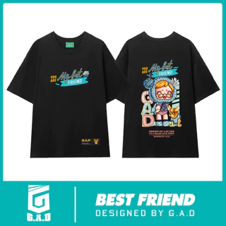 Best Friend Tee - Áo thun from rộng tay lỡ, local brand G.A.D, unisex nam và nữ 100% cotton, hàng chính hãng cao cấp