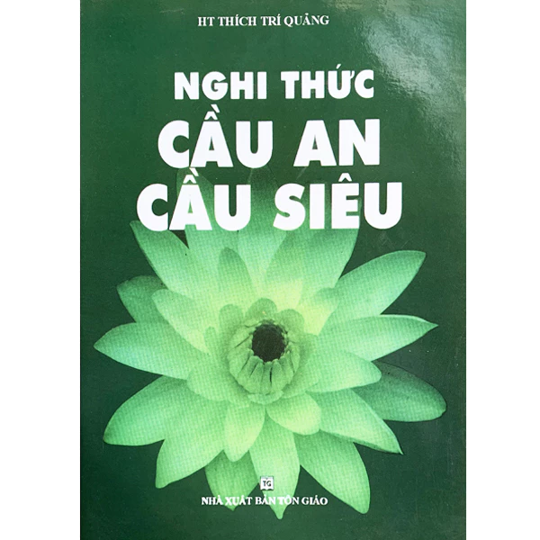 Sách - Nghi Thức Cầu An - Cầu Siêu - Thích Trí Quảng