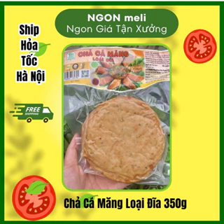 Chả cá măng loại đĩa 400g NGON meli Giao Hàng Hỏa Tốc Tại Hà Nội