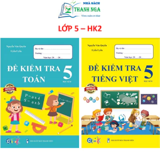 Sách - Đề Kiểm Tra Toán và Tiếng Việt Lớp 5 - Học Kì 2