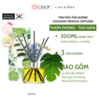 [HOT] Tinh dầu tán hương Cocodor tropical diffuser 200ml thơm phòng, tỏa hương thư giãn_Mỹ phẩm Hàn Quốc chính hãng