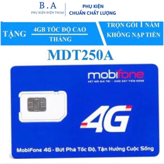 Sim 4G mobifone gói mdt250A -12fd50 trọn gói 1 năm sử dụng 4G tốc độ cao không cần nạp Tiền