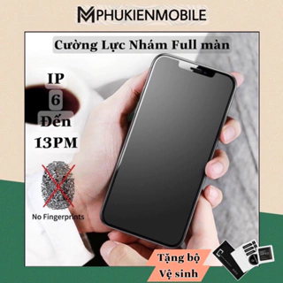 [CƯỜNG LỰC NHÁM] Kính Cường Lực Nhám Full Màn Chống Vân Tay Iphone 6/7/8/X/Xs/XsMax/11/12/12PROMAX/13/14PROMAX/15PROMAX