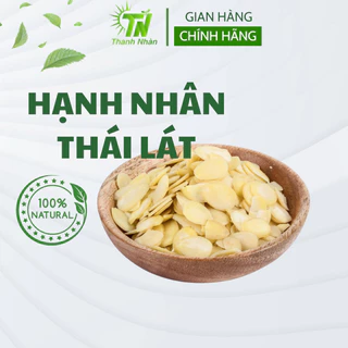 Hạnh Nhân Thái Lát 500g Loại 1 Chính Hãng OLAM( Mỹ) Shop Thanh Nhàn