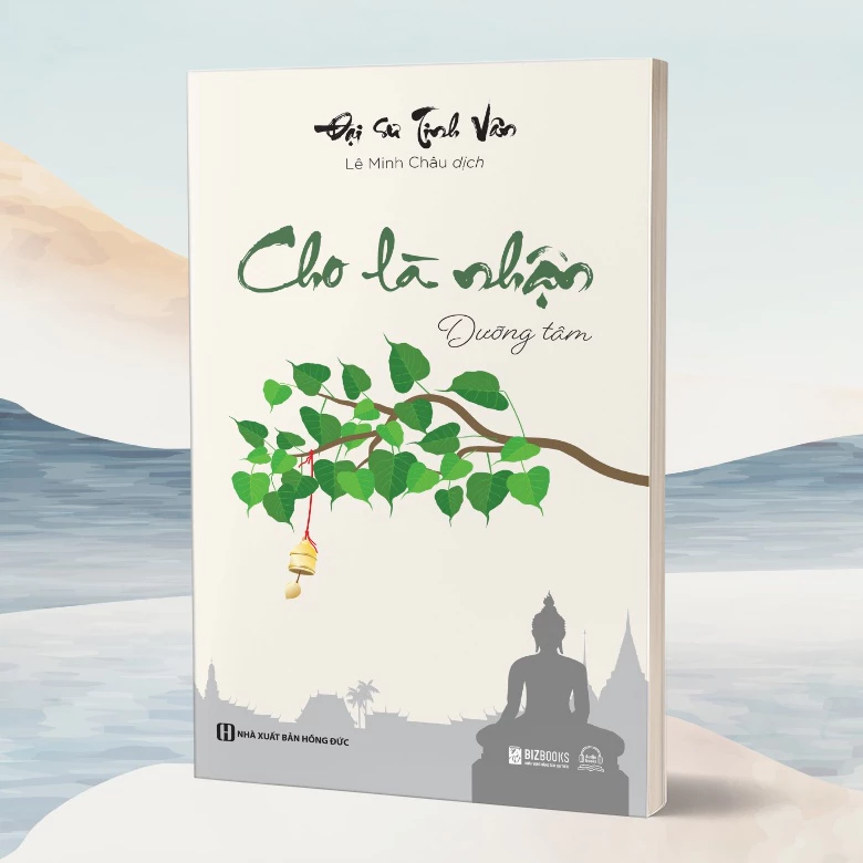 Sách Bizbooks - Bộ Sách 4 Cuốn: Cho Là Nhận - Tâm Thanh Tĩnh, Đời Ắt An Yên - Đại sư Tinh Vân