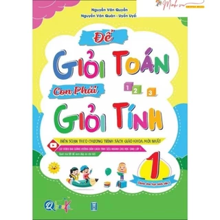 Sách - Để Giỏi Toán Con Phải Giỏi Tính 1 - Dành cho học sinh lớp 1