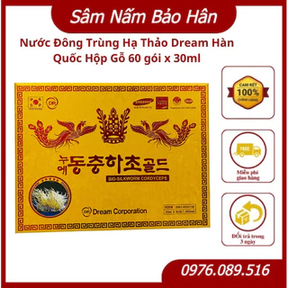 Nước Đông Trùng Hạ Thảo Dream Hàn Quốc Hộp Gỗ Vàng 60 gói x 30ml