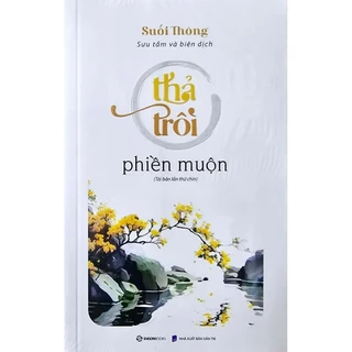 Sách Thả Trôi Phiền Muộn