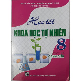 Sách Học Tốt Khoa Học Tự Nhiên 8 (Dùng Kèm SGK Cánh Diều) (HA)