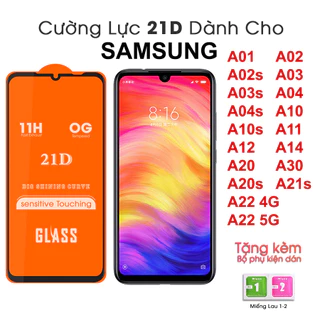 Kính cường lực 21D Full màn Samsung A01/A02/A02s/A03/A03s/A04/A04s/A10/A10s/A11/A12/A14/A20/A20s/A21s/A224G/A22 5G/A30..