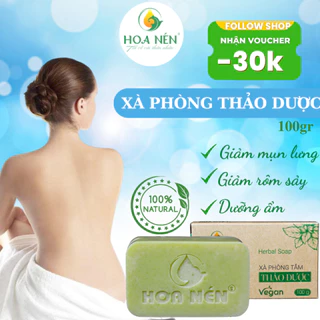 Xà Phòng Thảo Dược thiên nhiên 100gr - Hoa Nén - Giảm mụn lưng, giảm ngứa, dưỡng ẩm da, an toàn