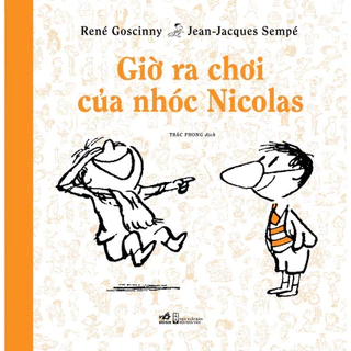 Sách - Giờ ra chơi của nhóc Nicolas (TB 85.000 khổ vuông)