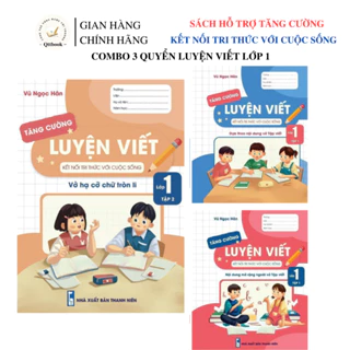 Sách - [ Lớp 1 - kết nối tri thức ] - Combo 3 quyển Luyện viết tăng cường lớp 1 tập 1, tập 2