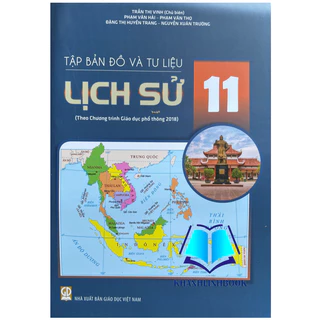 Sách - Tập Bản Đồ và tư liệu lịch sử 11 ( theo chương trình GDPT 2018 )