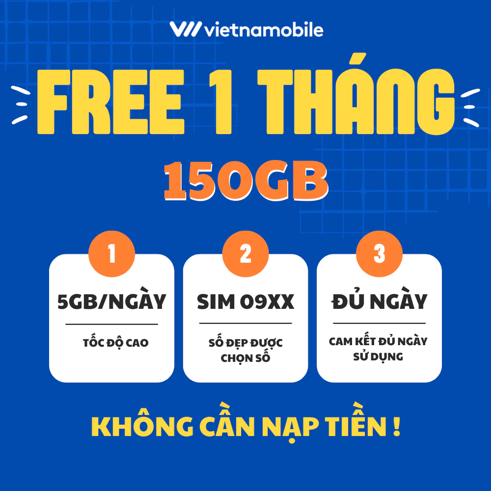 Sim 4G Vietnamobile 150GB/tháng, Miễn phí tháng đầu, Đầu 09 số đẹp, Tặng 20p ngoại mạng, Miễn phí nội mạng.