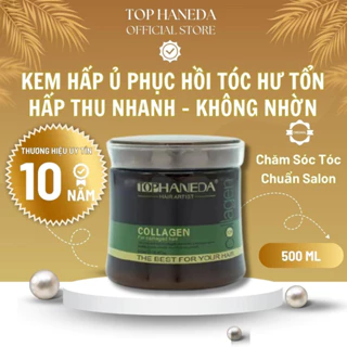 Ủ Tóc Collagen Phục Hồi Top Haneda 500ml Chính Hãng, Kem Ủ Tóc Hấp Ủ Tóc Collagen Phục Hồi Siêu Mềm Mượt Chuẩn Salon