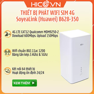 Bộ Phát Wifi 3G/4G Cao Cấp SoyeaLink Huawei B628 - Tốc độ 4G LTE 600Mbps. Wifi chuẩn AC 1200Mbps. Hỗ trợ 64 Kết Nối