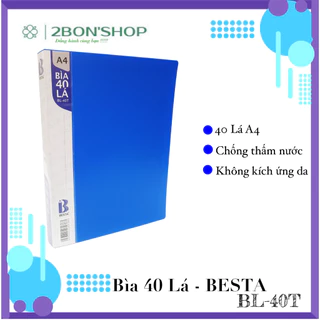 Bìa Size A4 40 Lá BESTA BL-40T | Bìa Nhựa Nguyên Sinh Không Độc Hại | Dụng Cụ Lưu Trữ Giấy Tờ