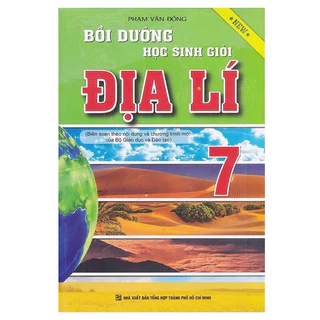 Sách: Bồi Dưỡng Học Sinh Giỏi Địa Lí 7