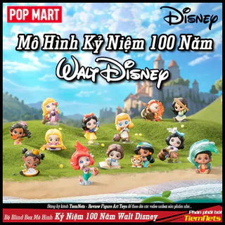 BỘ MÔ HÌNH BLIND BOX DISNEY x POPMART - KỶ NIỆM 100 NĂM WALT DISNEY