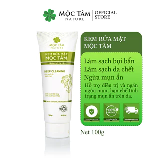 Kem Rửa Mặt Mộc Tâm - Deep Cleaning Sạch Sâu Ngừa Mụn 100g - Dành Cho Da Dầu, sữa rửa mặt