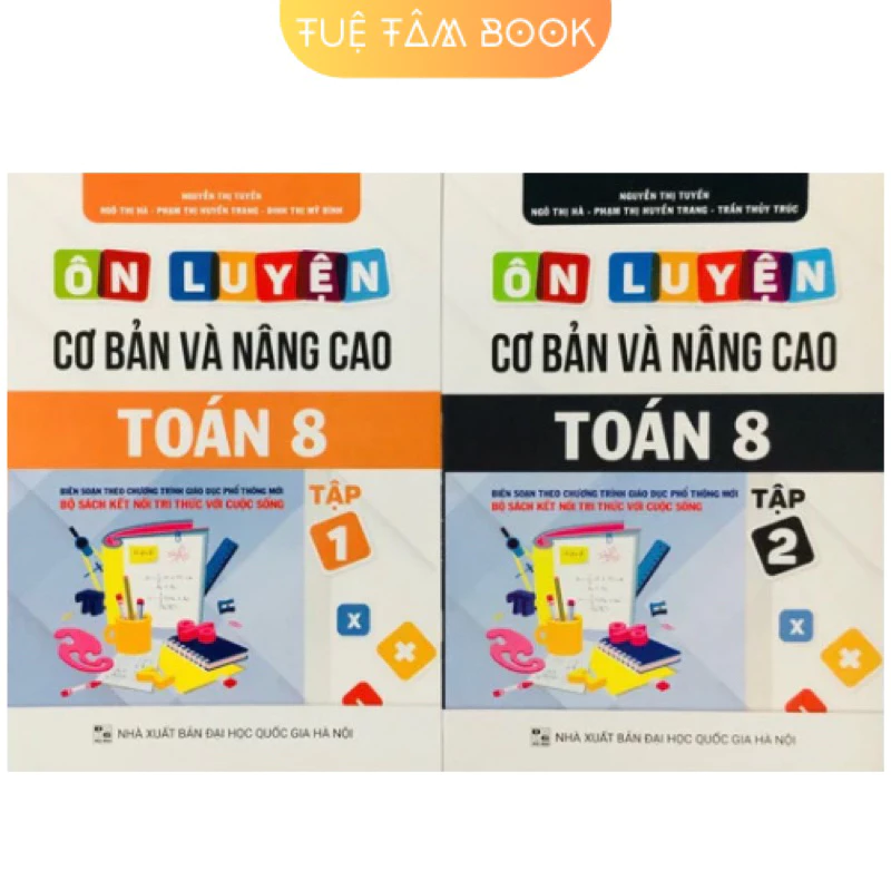 Sách - Ôn luyện cơ bản và nâng cao Toán 8 (Kết nối tri thức với cuộc sống)