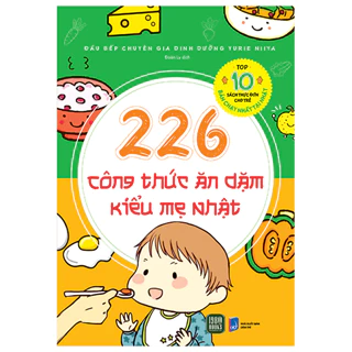 Sách 1980 Books- 226 Công Thức Ăn Dặm Kiểu Mẹ Nhật