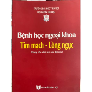 Sách - Bệnh học ngoại khoa tim mạch lồng ngực