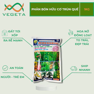 [ Giảm Giá Mạnh ] PHÂN BÓN HỮU CƠ TRÙN QUẾ 1kg- VEGETASHOP - Phân Bón Cuốc Vàng- Phân Bón Cây Kiểng Cây Ăn Trái Rau Màu