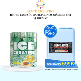 FA Ice Creatine - Vị The Mát Lạnh Sảng Khoái - Căng Phồng Cơ - Tăng Sức Mạnh - Tăng Cơ Bắp (300g)