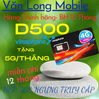 SIM4G D500 Vinaphone ( Miễn phí 1 năm vào mạng 4G Tốc Độ Cao ) , Kèm Nhiều Gói Data Giá Rẻ , Bảo Hành 12 Tháng