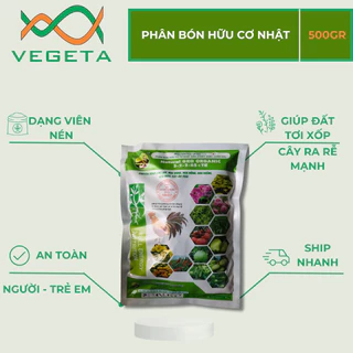 PHÂN BÓN HỮU CƠ GÀ NHẬT BẢN VIÊN NÉN 500gr - VEGETASHOP - Phân Bón Cuốc Vàng