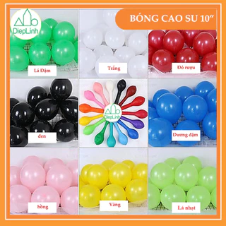 100 quả Bóng bay sinh nhật trang trí 10 inch, bong bóng trang trí sinh nhật Kích thước 25-28cm