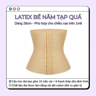 ĐAI LATEX ĐỊNH HÌNH EO BÉ NĂM TẠP QUÁ 8 XƯƠNG (DÁNG 28CM)