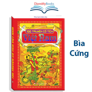 Sách- 100 Truyện Cổ Tích Việt Nam ( Bìa Cứng)