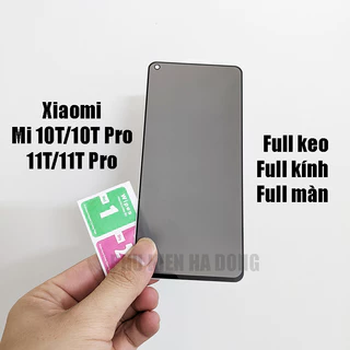Kính cường lực chống nhìn trộm Xiaomi Mi 10T Pro 5G, Xiaomi 11T, 11T Pro full màn hình