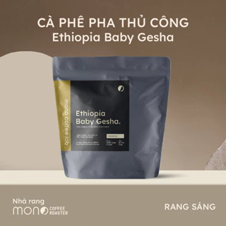 Cà phê Ethiopia Baby Gesha, rang sáng, pha thủ công pour over V60/Aeropress Origami MONO Coffee Lab