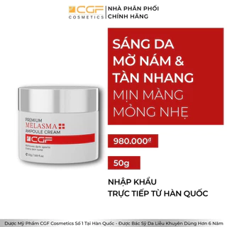 Kem Nám Anh Đào CGF Melasma Ampoule Cream - Dưỡng Trắng Da, Giảm Nám, Tàn Nhang