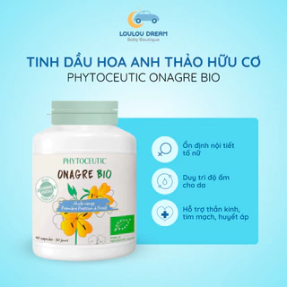 Tinh dầu hoa anh thảo hữu cơ Pháp Phytoceutic Onagre Bio hộp 90 viên