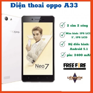 BIG SALE điện thoại Oppo A33 Neo 7 mới Chính Hãng 2sim ram 16Gb, XÀI ĐƯỢC MẠNG 4G  Cày Game Tiktok Zalo FB Youtube