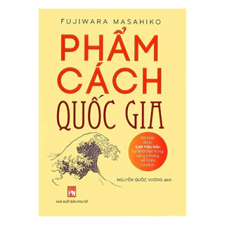 Sách NXB Phụ Nữ - Phẩm Cách Quốc Gia - Fujiwara Masahiko