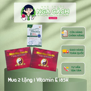 Mua 2 Minh Não Tâm An tặng 1 Vitamin E xanh 185k