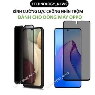 Cường lực Chống nhìn trộm OPPO A38 A58 A78 A98 A52 A53 A54 A55 A57 A91 A92 A94 A95 A73 A74 A76 A77s A5 A9 A31 2020 5G 4G