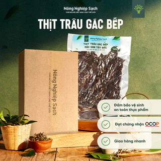 Thịt Trâu Gác Bếp Nông Nghiệp Sạch - [TẶNG CHẨM CHÉO] - Đặc Sản Tây Bắc [Thịt Thơm Ngọt - Đặc Biệt Ngon]