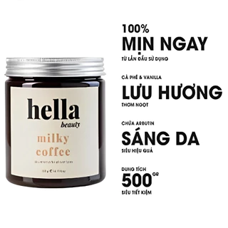 Tẩy Tế Bào Chết Body Cà Phê Hữu Cơ 500g Hella Beauty Cho Mọi Loại Da Giúp Dưỡng Trắng Da Toàn Thân 500g