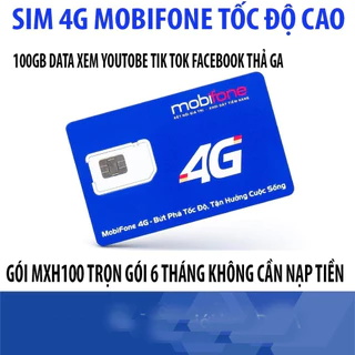 Sim 4G Mobi MXH100 Trọn Gói 6 Tháng Thả Ga Xem Phim Lướt Tiktok Với 1 TỶGB / Tháng Mua về là dùng